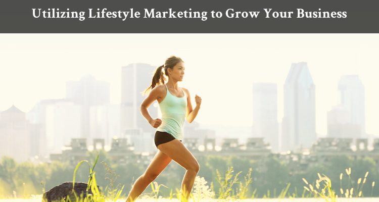 Lifestyle marketing helps the consumer resonate with your brand; they see it as a reflection of their lifestyles and become brand advocates.